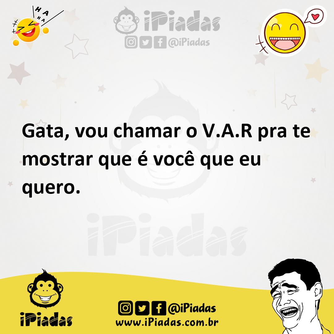 Ilustração de Gata, vou chamar o V.A.R pra te mostrar que é você que eu quero. no iPiadas