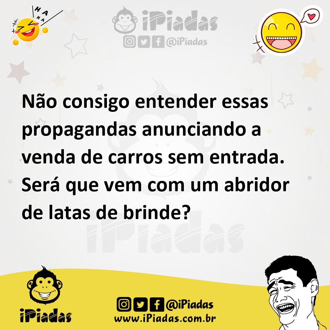 Ilustração de Não consigo entender essas propagandas anunciando a venda de carros se... no iPiadas