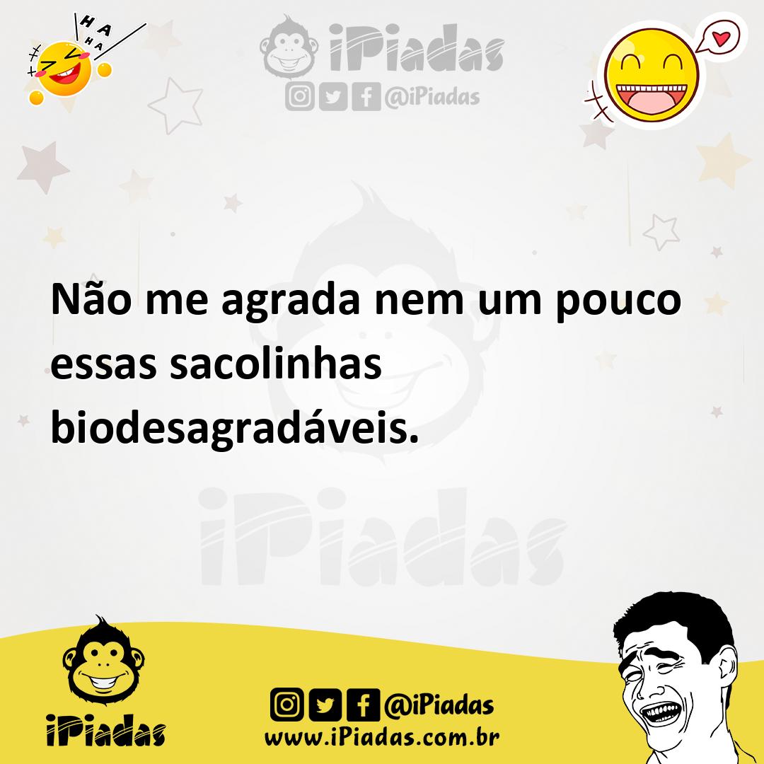 Ilustração de Não me agrada nem um pouco essas sacolinhas biodesagradáveis. no iPiadas