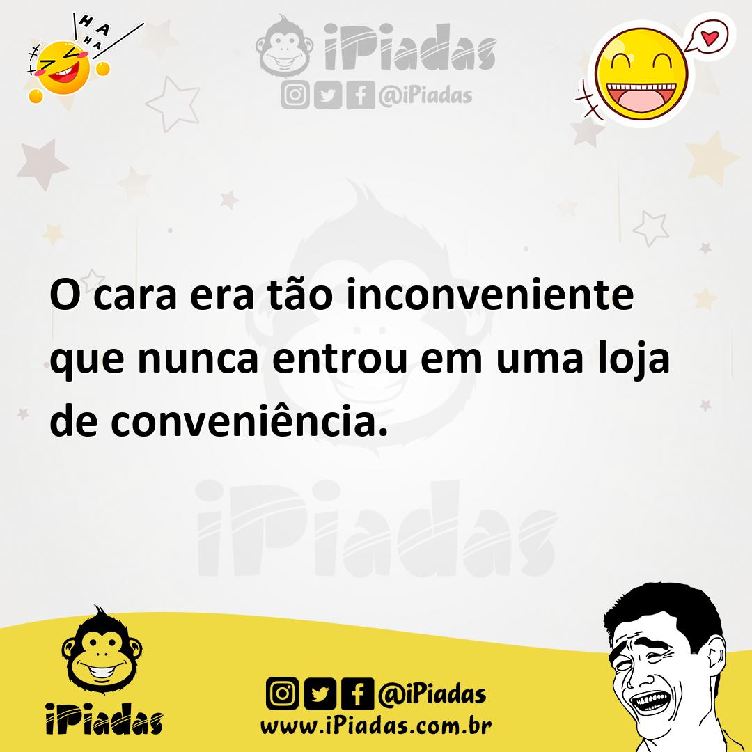 Ilustração de O cara era tão inconveniente que nunca entrou em uma loja de conveniên... no iPiadas