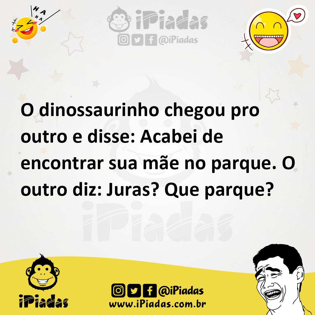 Ilustração de O dinossaurinho chegou pro outro e disse: Acabei de encontrar sua mãe... no iPiadas