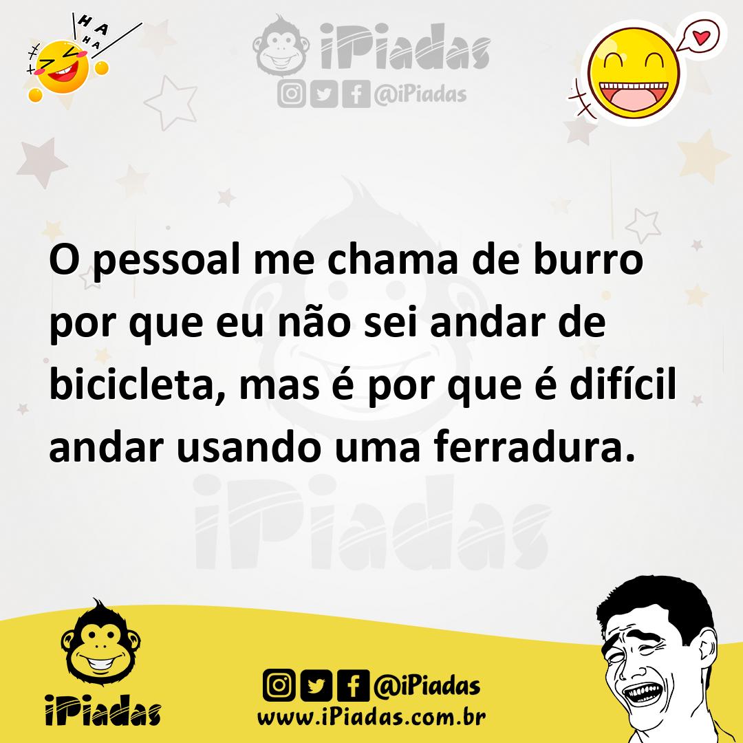 Ilustração de O pessoal me chama de burro por que eu não sei andar de bicicleta, mas... no iPiadas