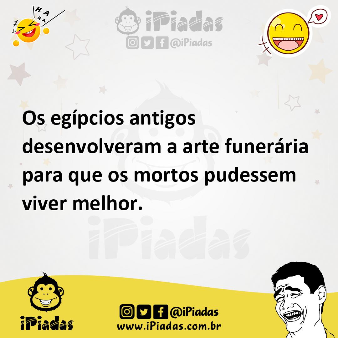 Ilustração de Os egípcios antigos desenvolveram a arte funerária para que os mortos... no iPiadas