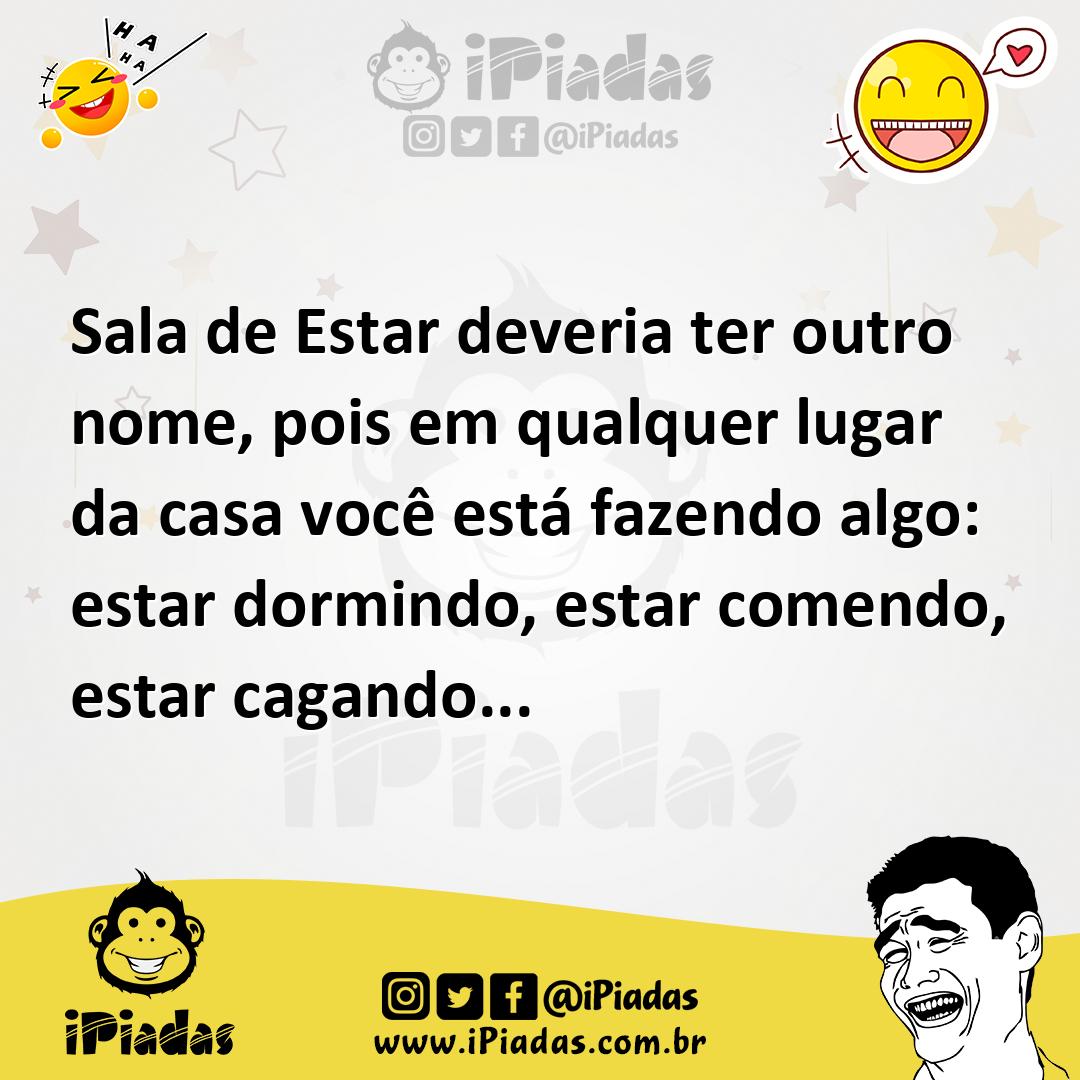 Ilustração de Sala de Estar deveria ter outro nome, pois em qualquer lugar da casa v... no iPiadas