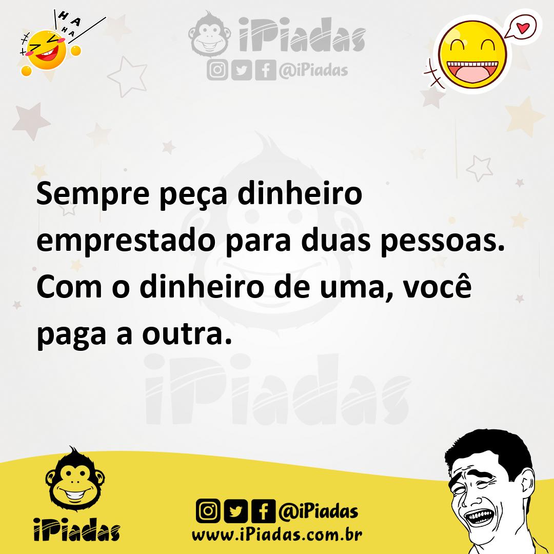 Ilustração de Sempre peça dinheiro emprestado para duas pessoas. Com o dinheiro de u... no iPiadas