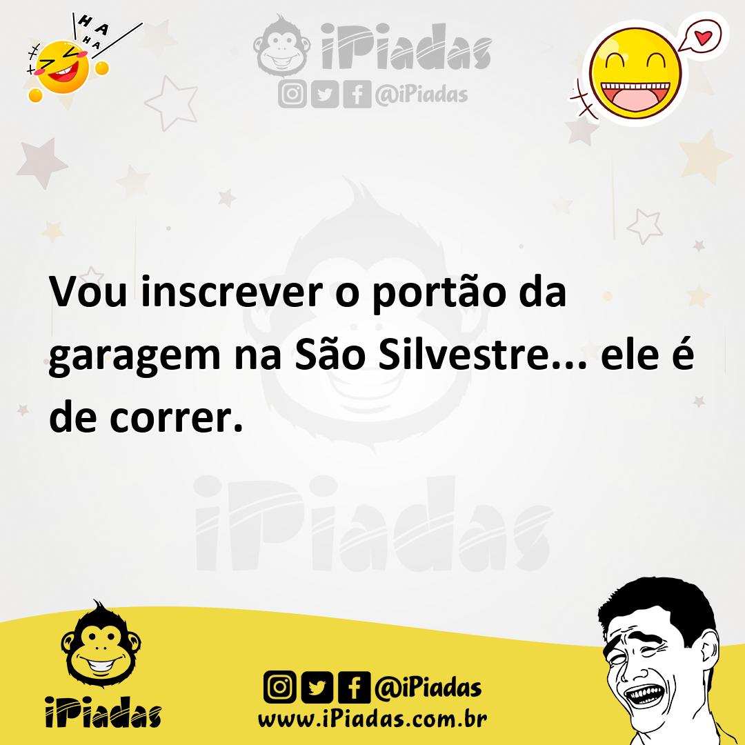 Ilustração de Vou inscrever o portão da garagem na São Silvestre... ele é de correr. no iPiadas