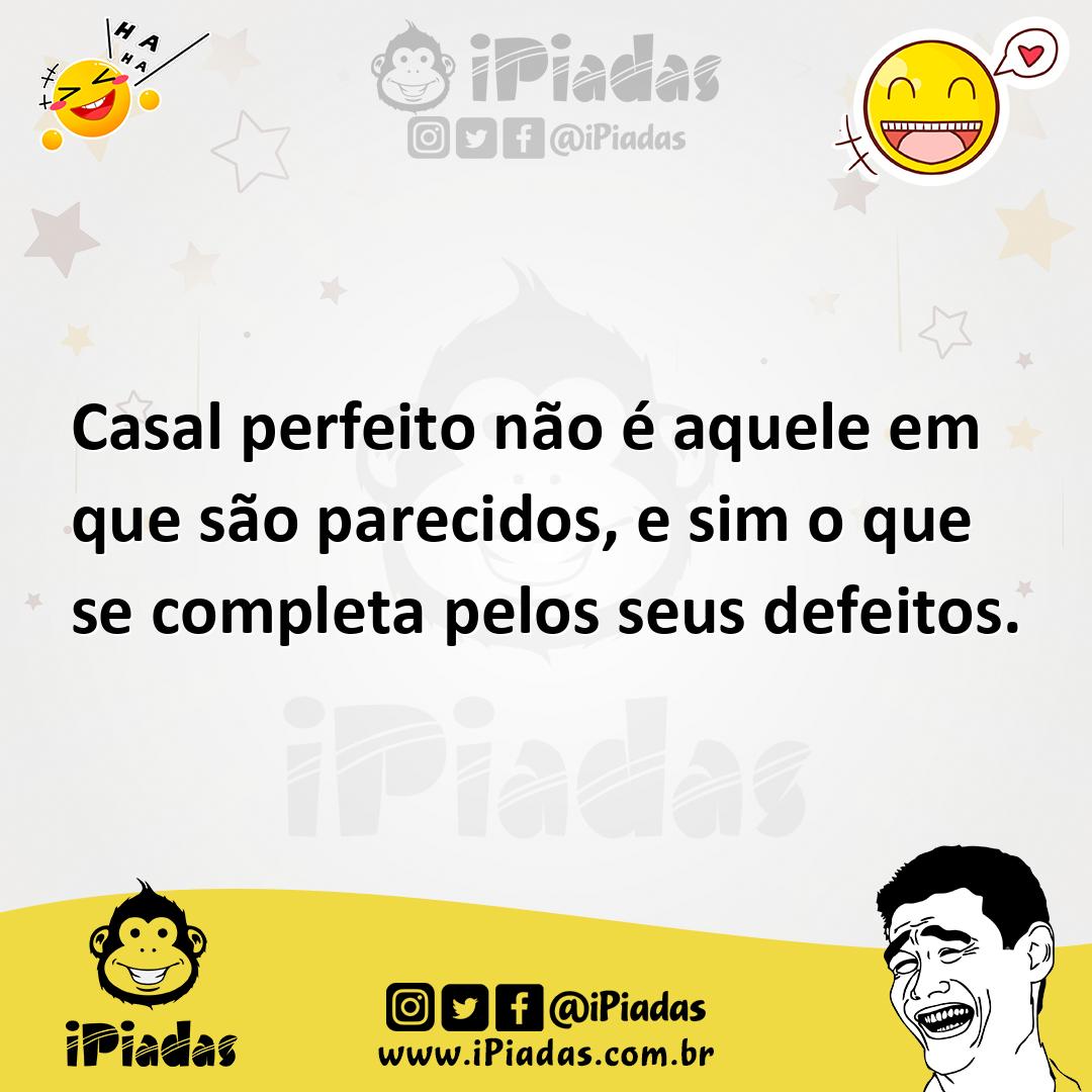 Ilustração de Casal perfeito não é aquele em que são parecidos, e sim o que se compl... no iPiadas