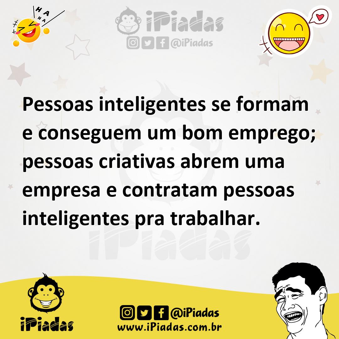 Ilustração de Pessoas inteligentes se formam e conseguem um bom emprego; pessoas cri... no iPiadas