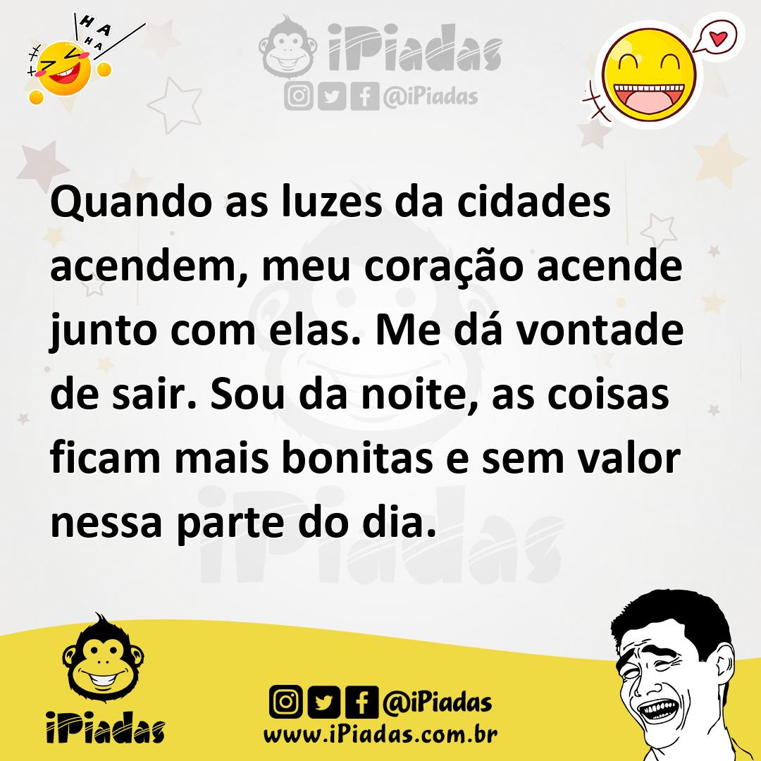 Ilustração de Quando as luzes da cidades acendem, meu coração acende junto com elas.... no iPiadas