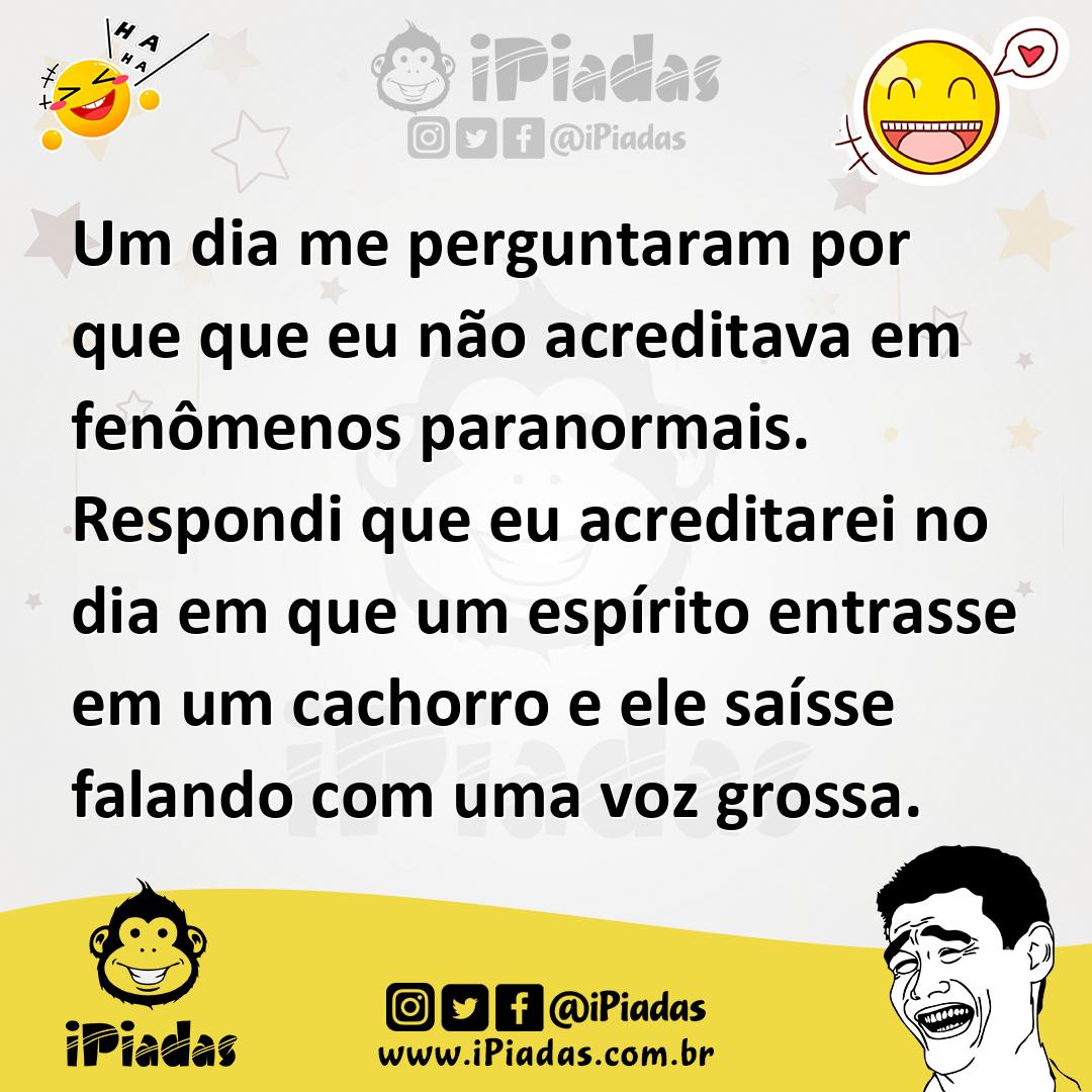 Ilustração de Um dia me perguntaram por que que eu não acreditava em fenômenos paran... no iPiadas