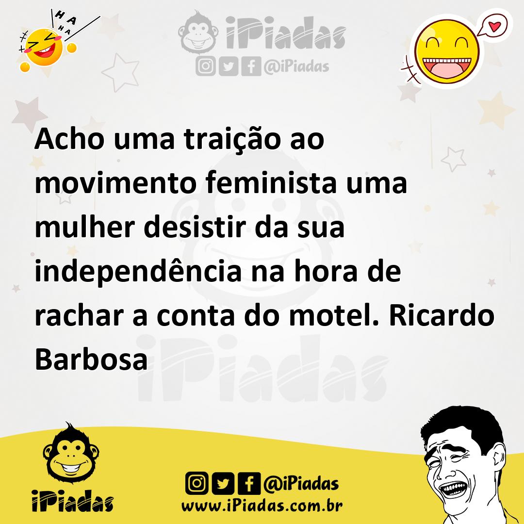 Ilustração de Acho uma traição ao movimento feminista uma mulher desistir da sua ind... no iPiadas