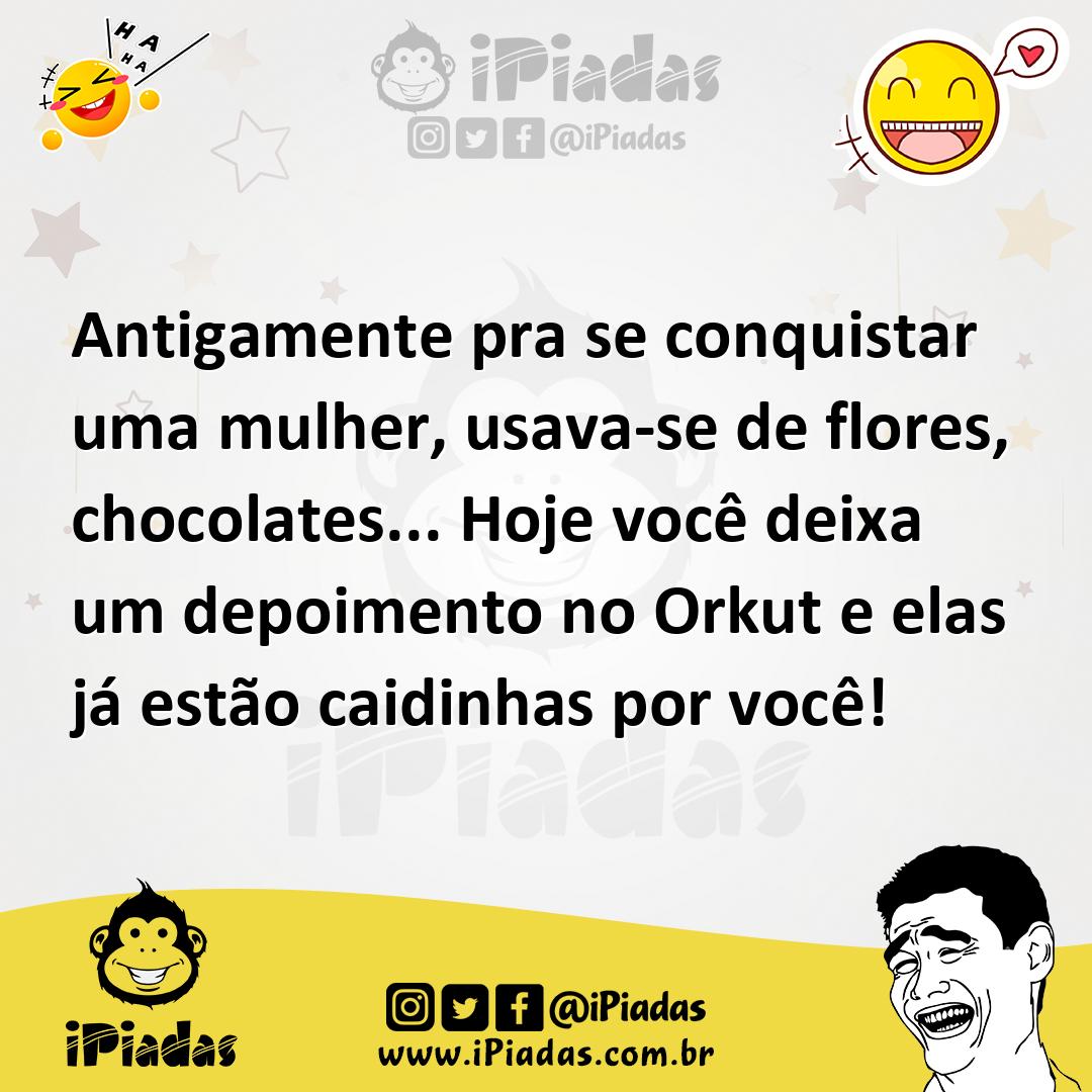 Ilustração de Antigamente pra se conquistar uma mulher, usava-se de flores, chocolat... no iPiadas