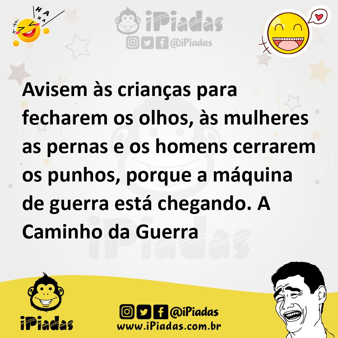 Ilustração de Avisem às crianças para fecharem os olhos, às mulheres as pernas e os... no iPiadas