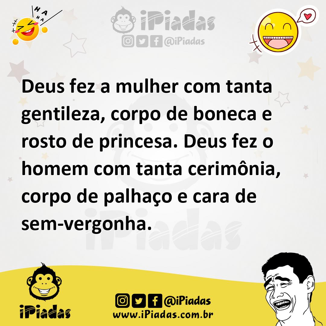 Ilustração de Deus fez a mulher com tanta gentileza, corpo de boneca e rosto de prin... no iPiadas