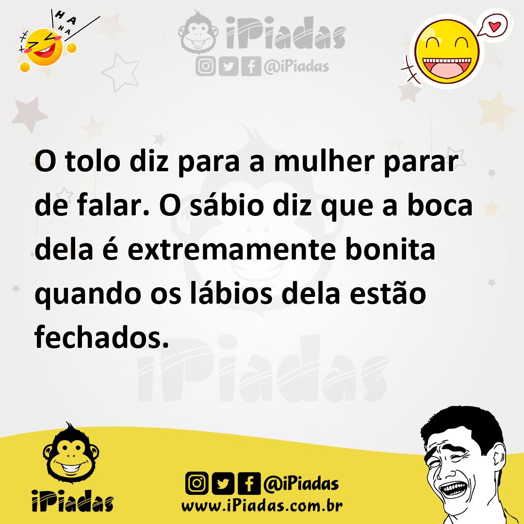 Ilustração de O tolo diz para a mulher parar de falar. O sábio diz que a boca dela é... no iPiadas