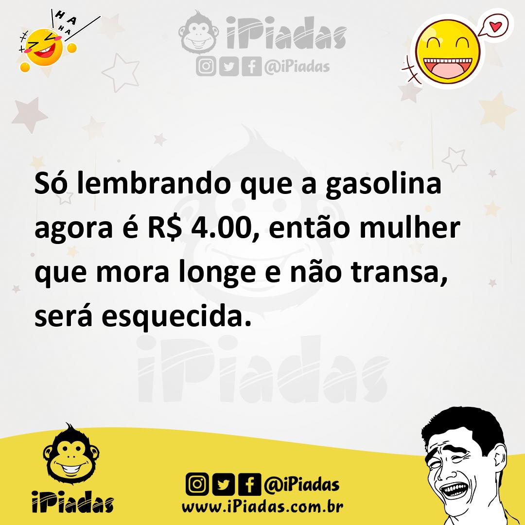 Ilustração de Só lembrando que a gasolina agora é R$ 4.00, então mulher que mora lon... no iPiadas