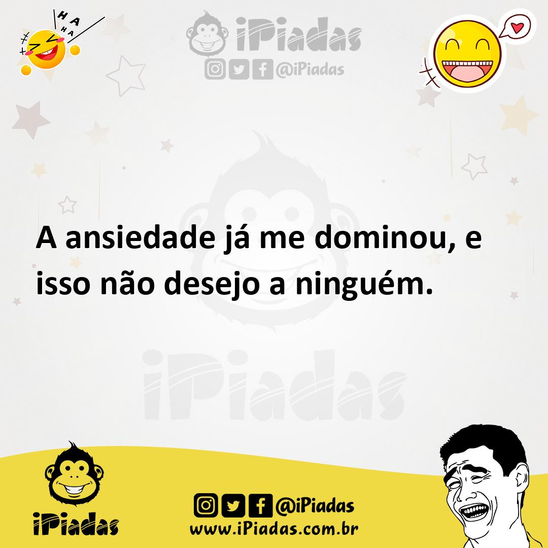 Ilustração de A ansiedade já me dominou, e isso não desejo a ninguém. no iPiadas