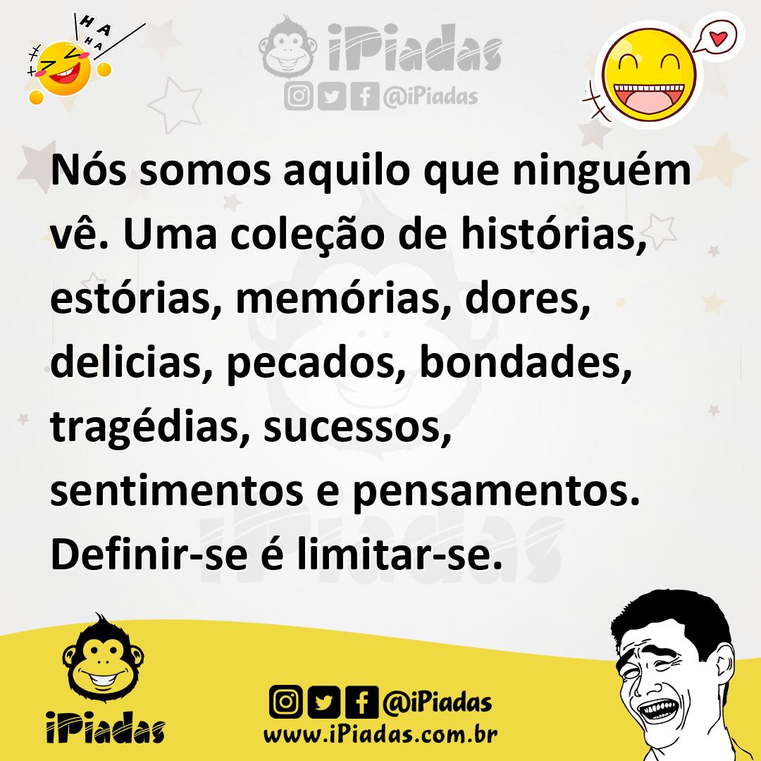 Ilustração de Nós somos aquilo que ninguém vê. Uma coleção de histórias, estórias, m... no iPiadas