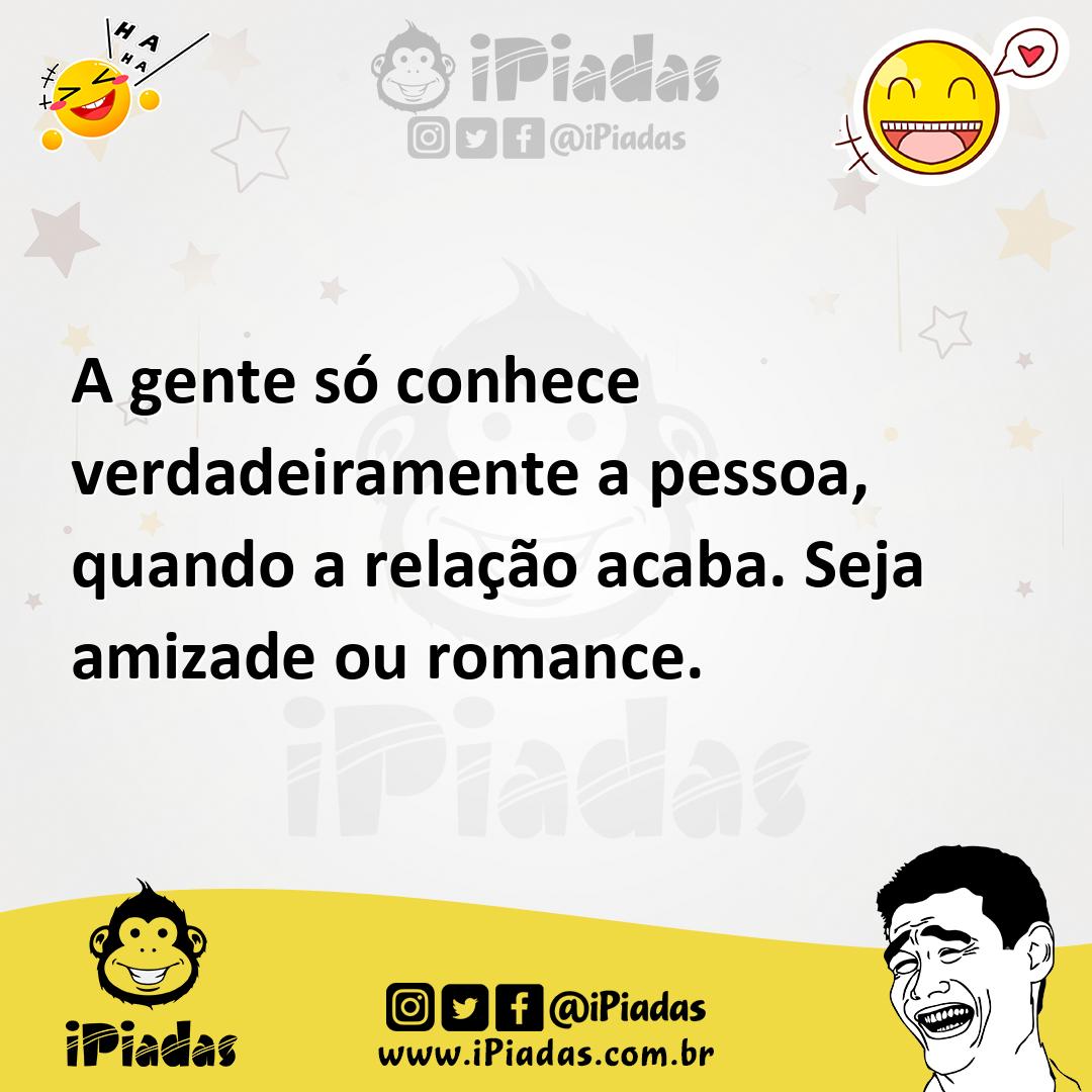 Ilustração de A gente só conhece verdadeiramente a pessoa, quando a relação acaba. S... no iPiadas