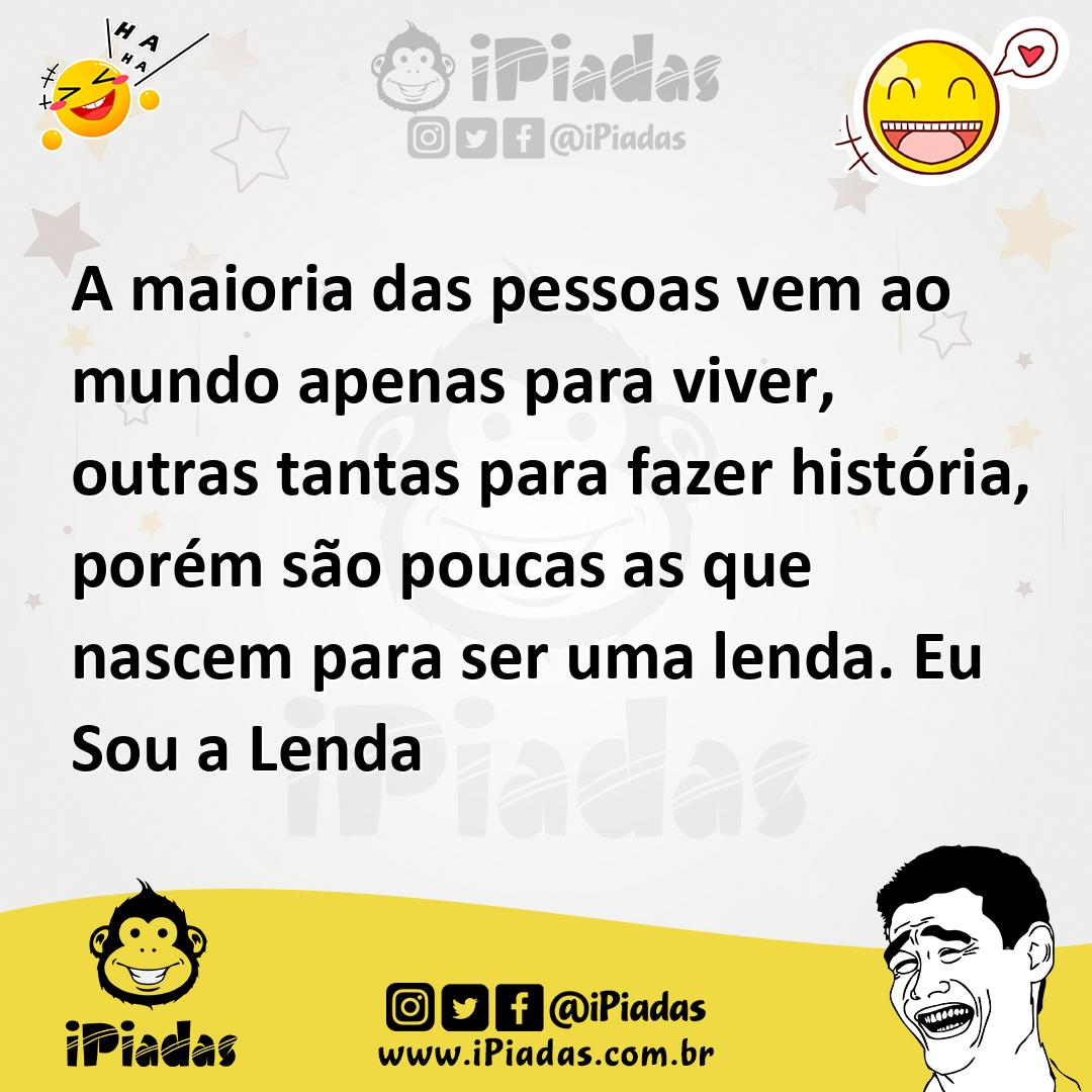 Ilustração de A maioria das pessoas vem ao mundo apenas para viver, outras tantas pa... no iPiadas