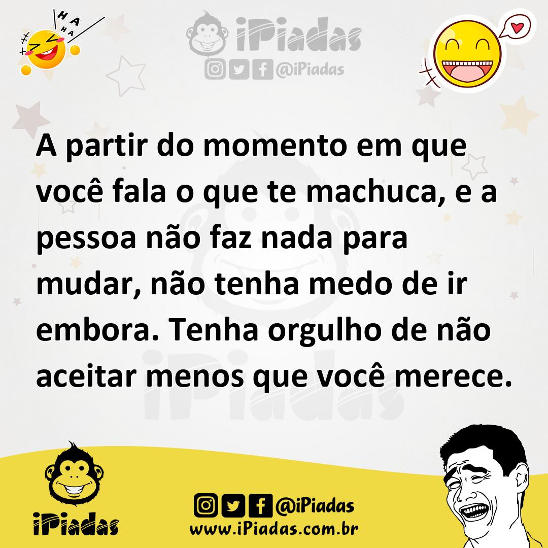 Ilustração de A partir do momento em que você fala o que te machuca, e a pessoa não... no iPiadas