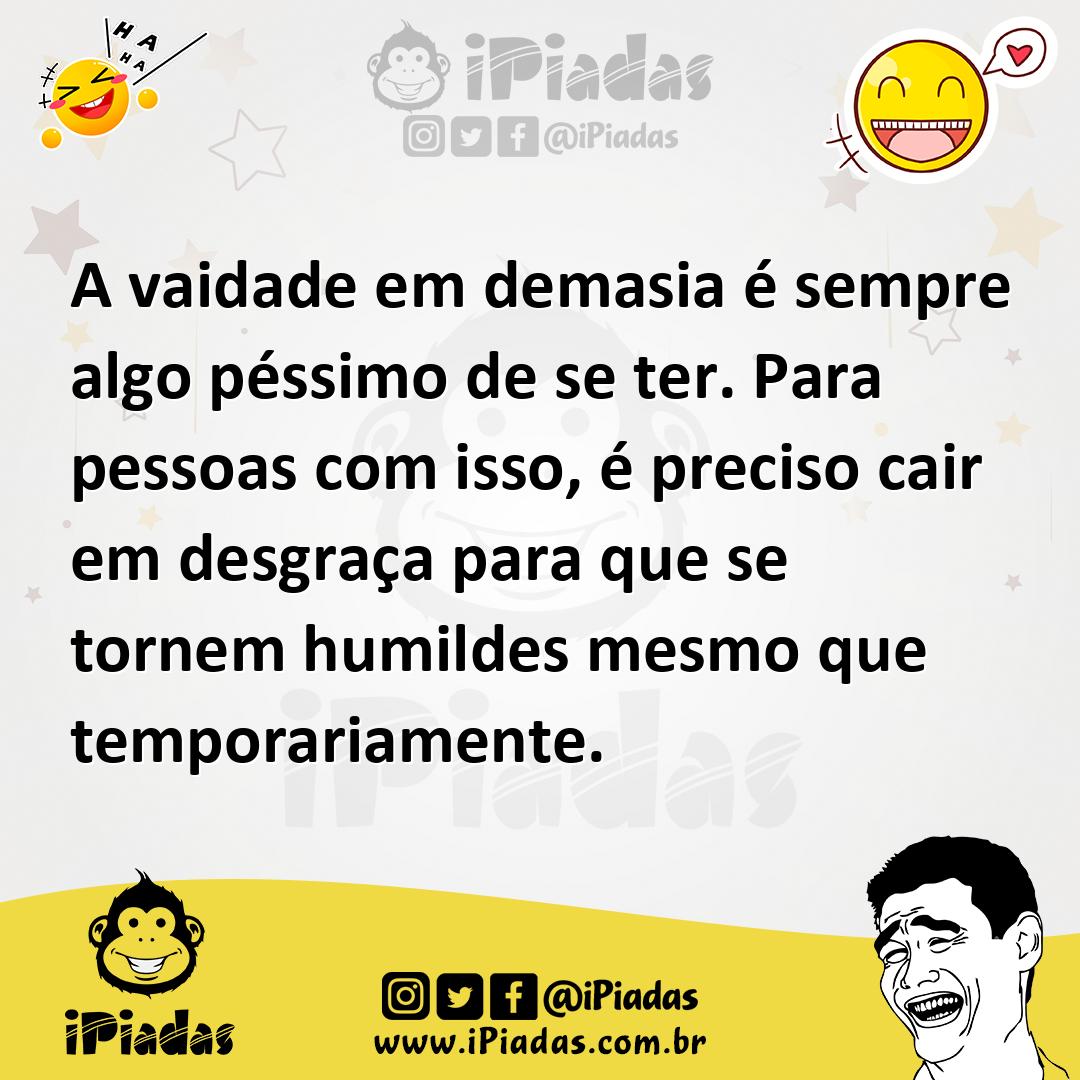 Ilustração de A vaidade em demasia é sempre algo péssimo de se ter. Para pessoas com... no iPiadas