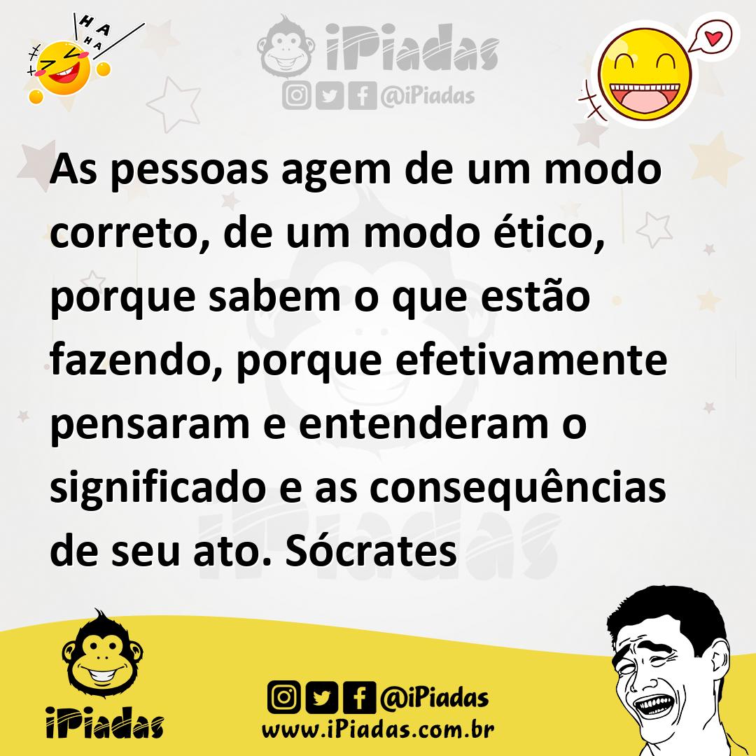 Ilustração de As pessoas agem de um modo correto, de um modo ético, porque sabem o q... no iPiadas