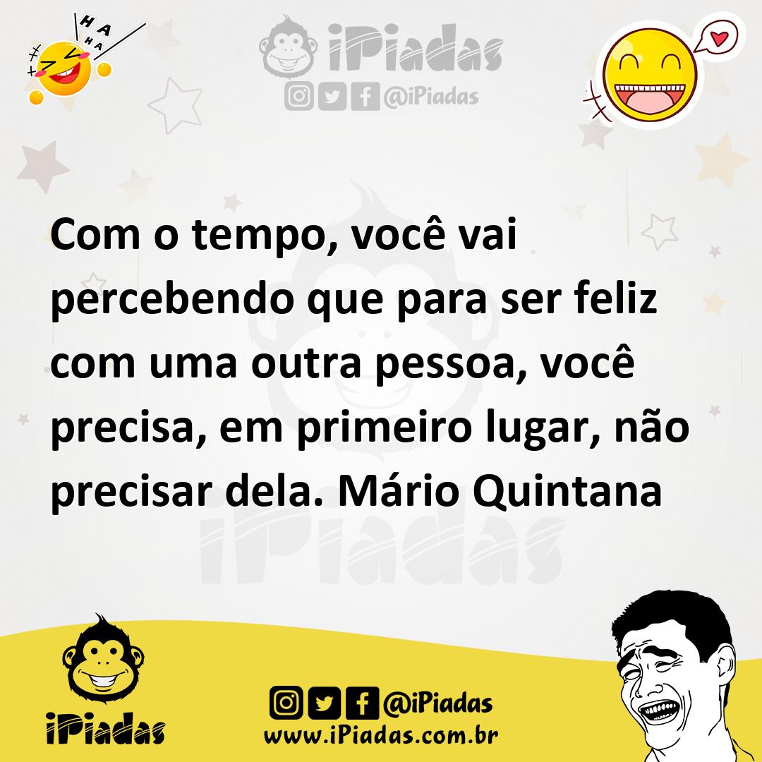 Ilustração de Com o tempo, você vai percebendo que para ser feliz com uma outra pess... no iPiadas