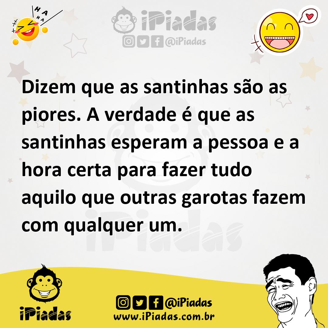 Ilustração de Dizem que as santinhas são as piores. A verdade é que as santinhas esp... no iPiadas
