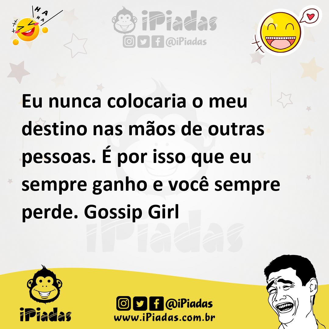Ilustração de Eu nunca colocaria o meu destino nas mãos de outras pessoas. É por iss... no iPiadas
