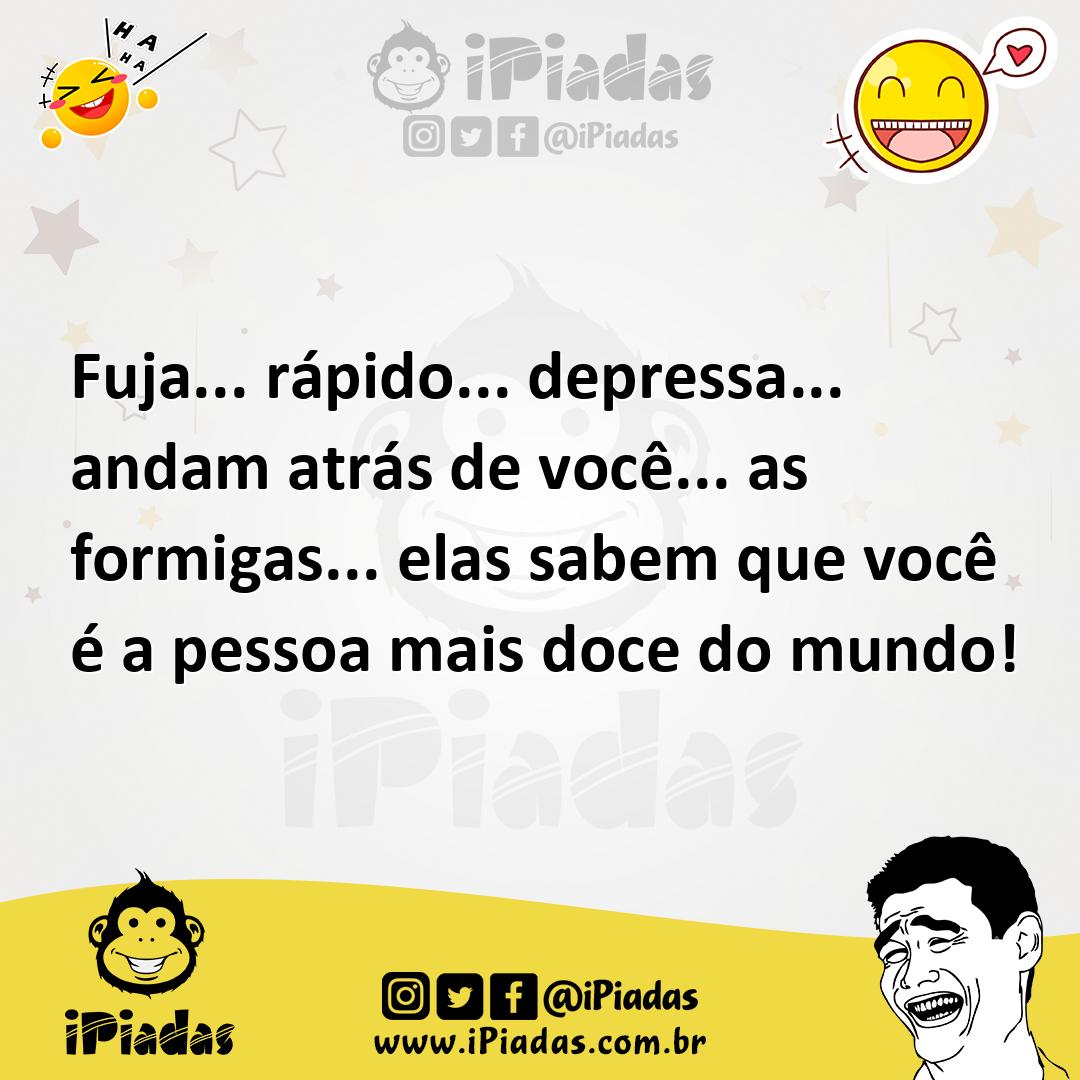 Ilustração de Fuja... rápido... depressa... andam atrás de você... as formigas... el... no iPiadas