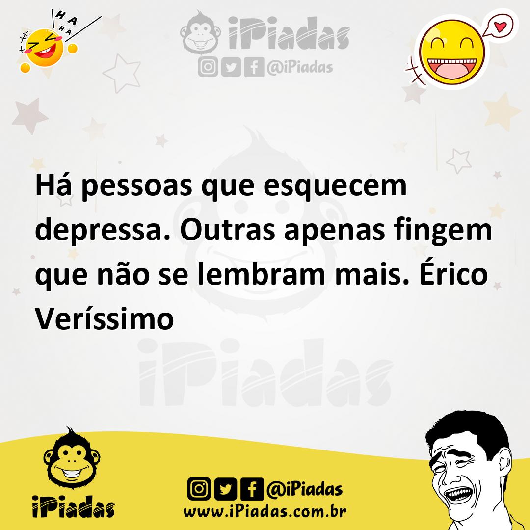 Ilustração de Há pessoas que esquecem depressa. Outras apenas fingem que não se lemb... no iPiadas