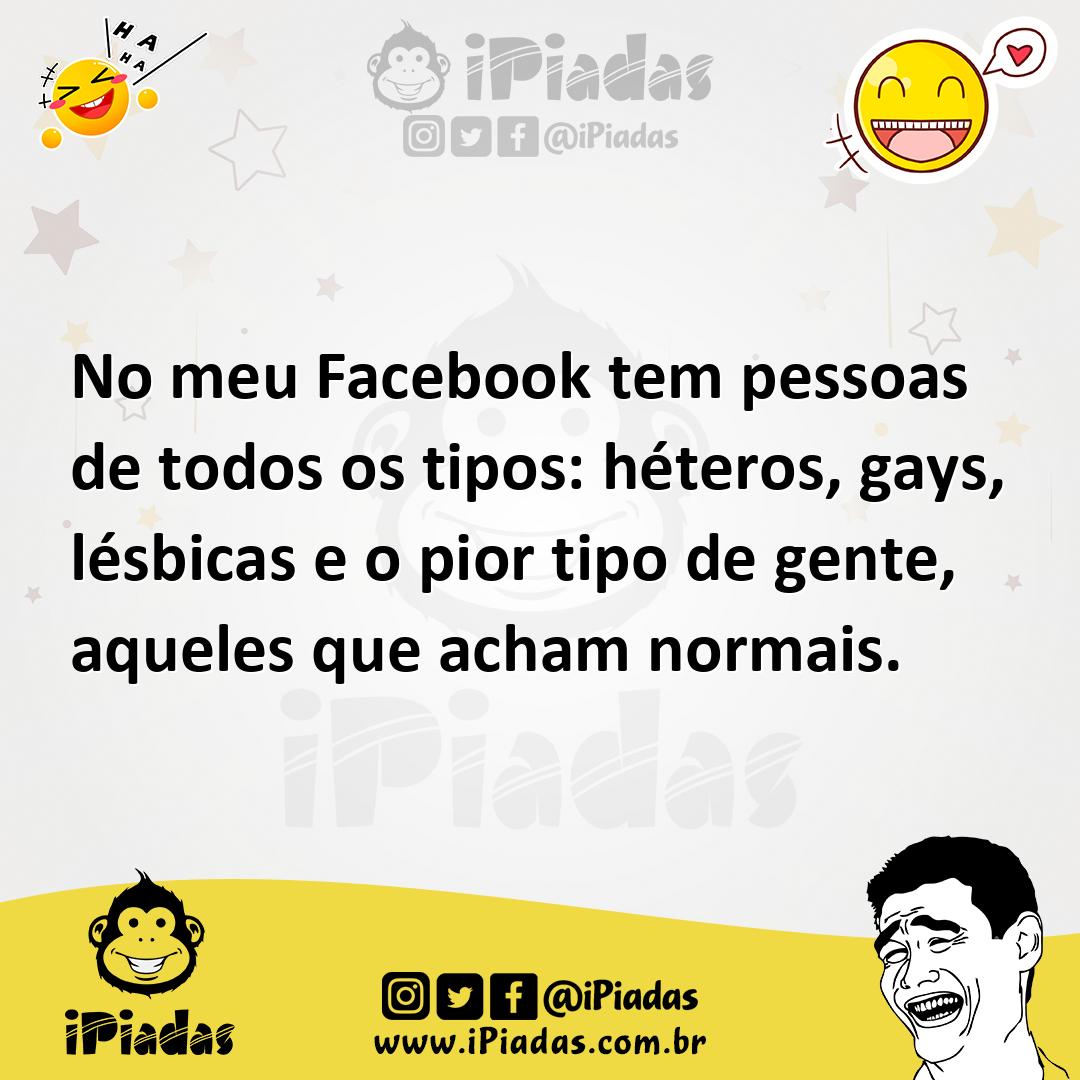 Ilustração de No meu Facebook tem pessoas de todos os tipos: héteros, gays, lésbicas... no iPiadas