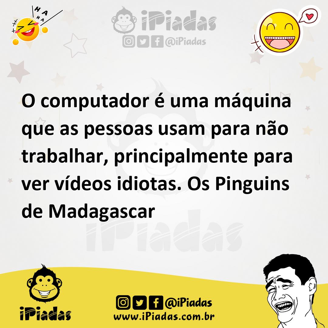 Ilustração de O computador é uma máquina que as pessoas usam para não trabalhar, pri... no iPiadas