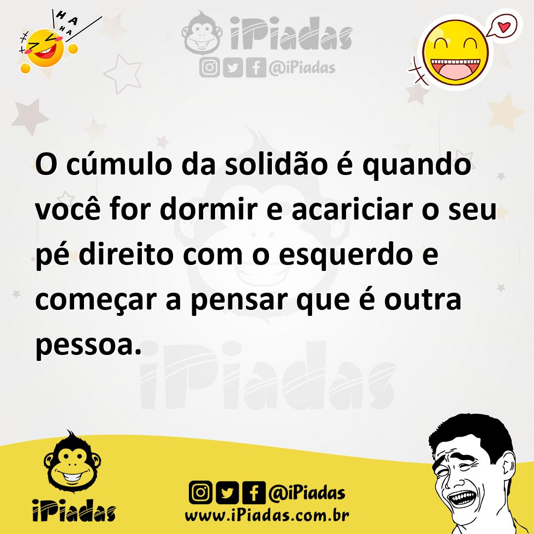 Ilustração de O cúmulo da solidão é quando você for dormir e acariciar o seu pé dire... no iPiadas