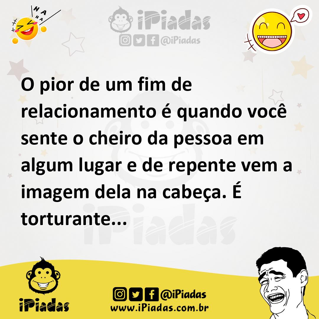 Ilustração de O pior de um fim de relacionamento é quando você sente o cheiro da pes... no iPiadas