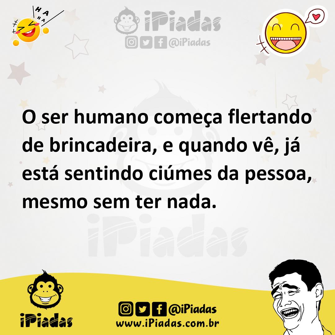 Ilustração de O ser humano começa flertando de brincadeira, e quando vê, já está sen... no iPiadas