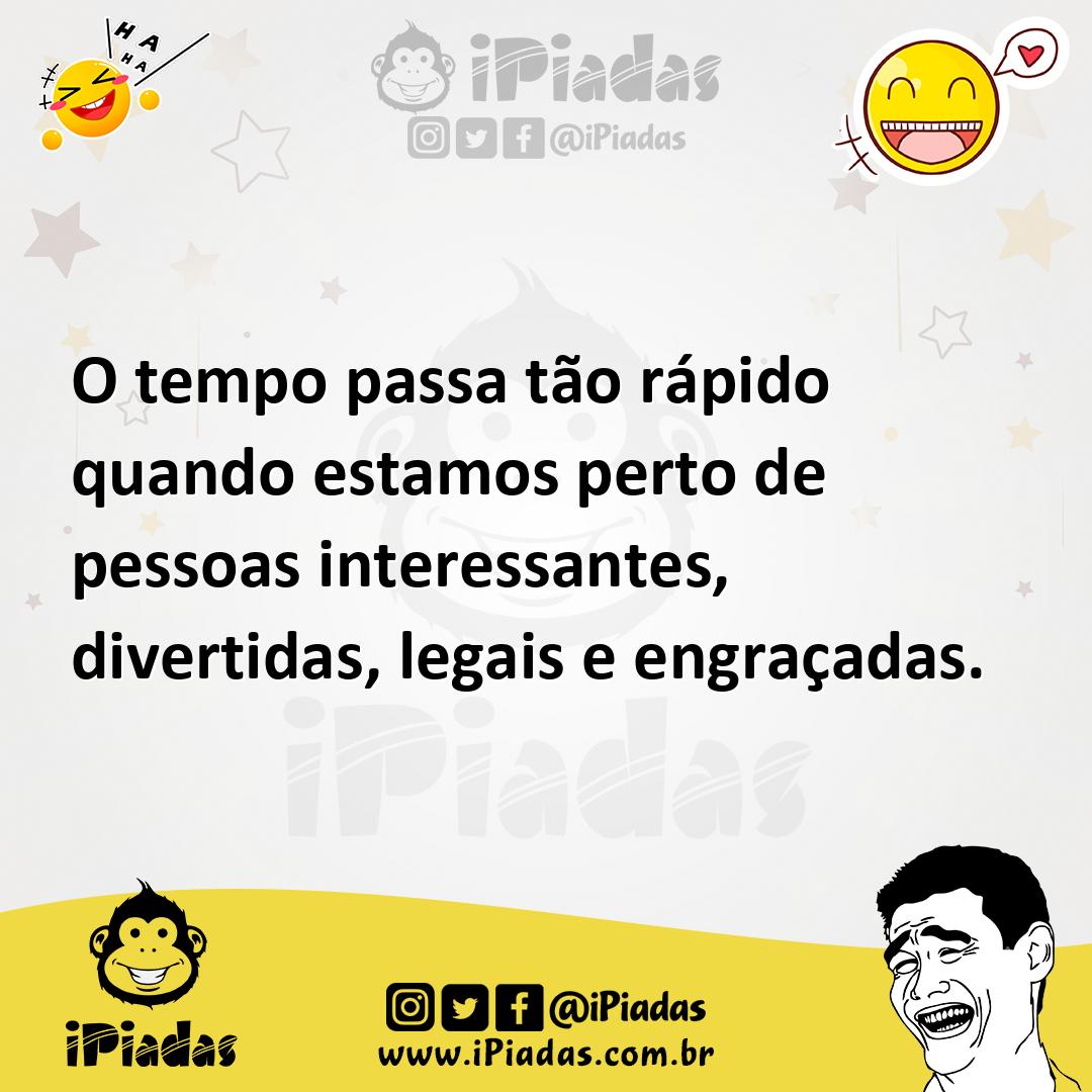Ilustração de O tempo passa tão rápido quando estamos perto de pessoas interessantes... no iPiadas