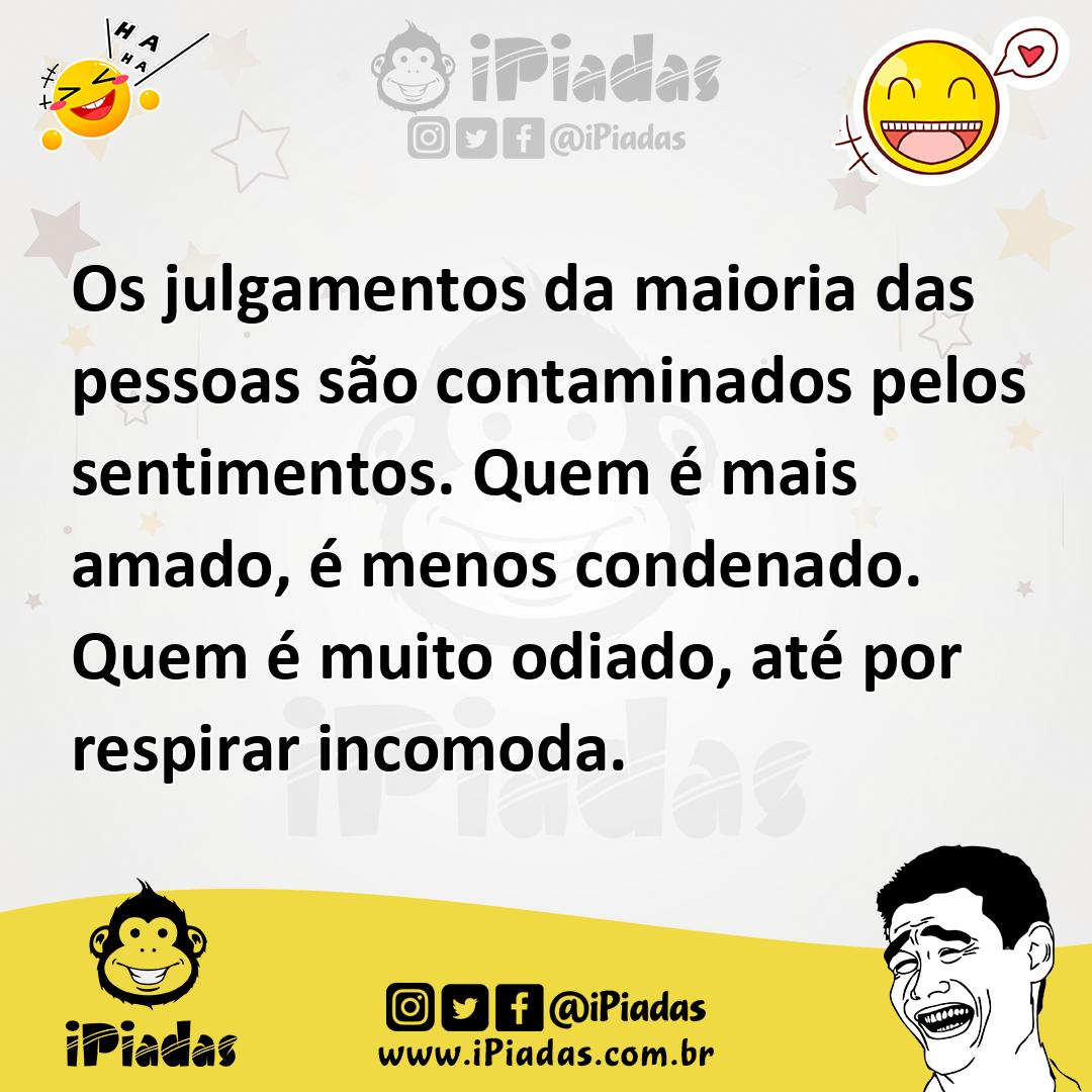Ilustração de Os julgamentos da maioria das pessoas são contaminados pelos sentiment... no iPiadas