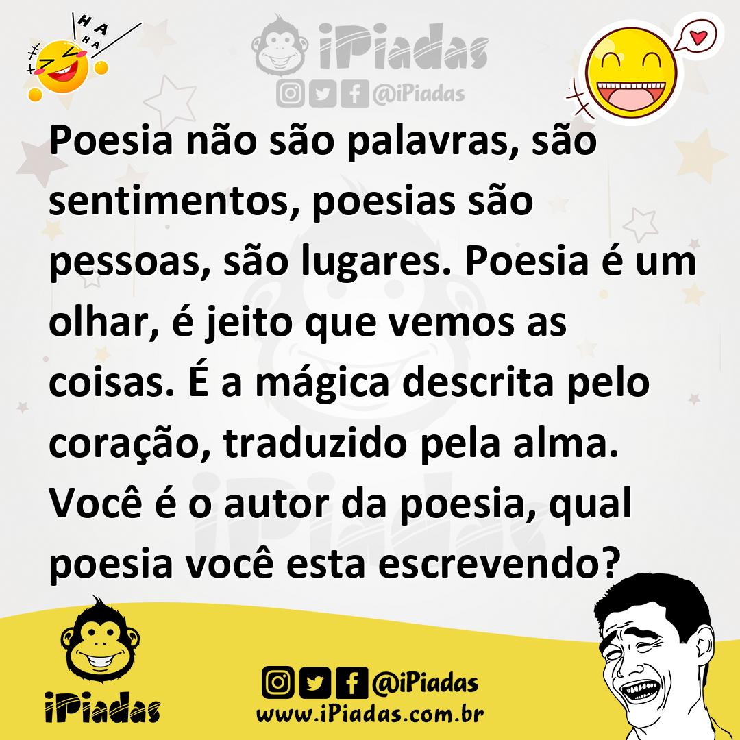 Ilustração de Poesia não são palavras, são sentimentos, poesias são pessoas, são lug... no iPiadas