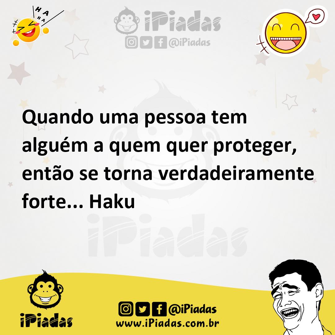 Ilustração de Quando uma pessoa tem alguém a quem quer proteger, então se torna verd... no iPiadas
