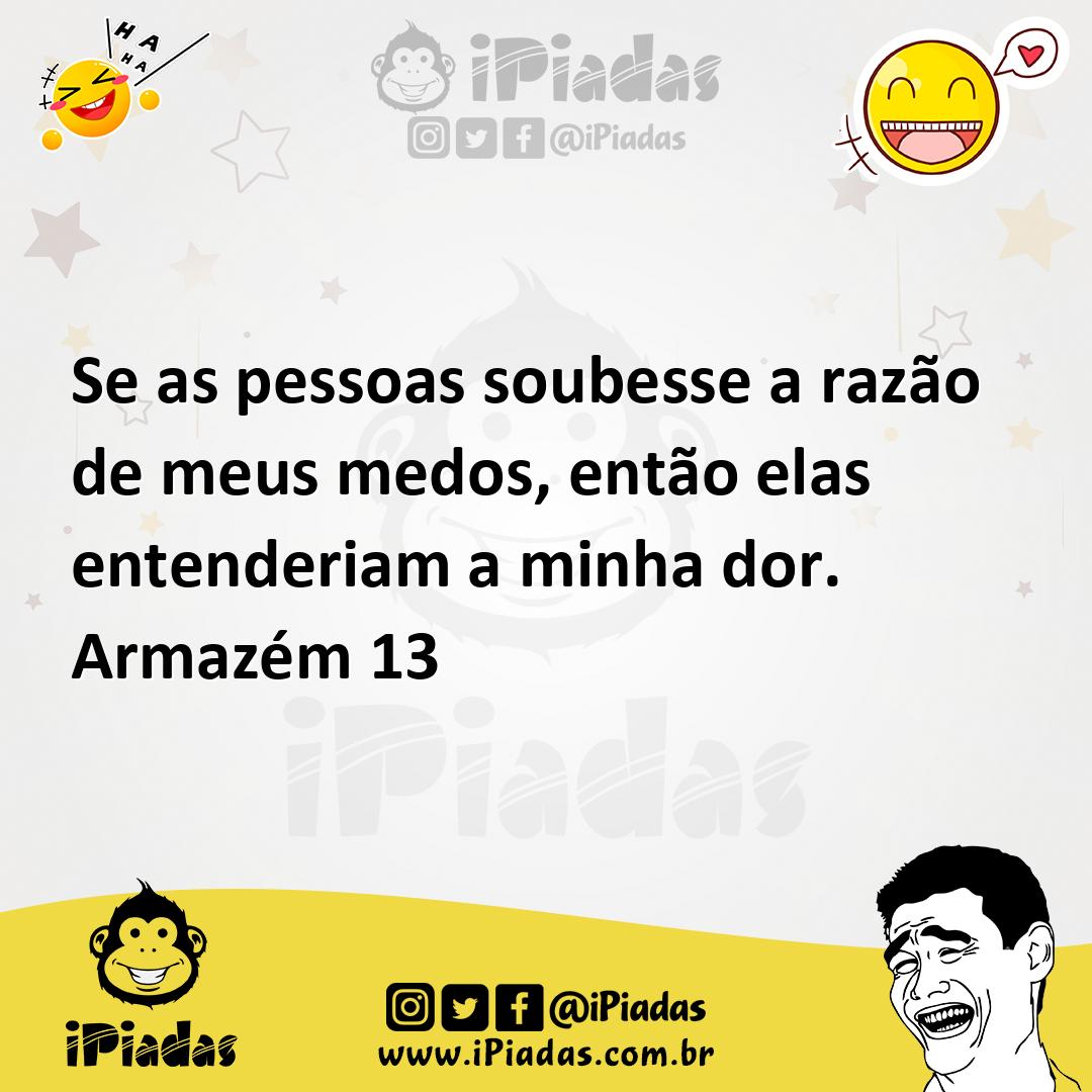 Ilustração de Se as pessoas soubesse a razão de meus medos, então elas entenderiam a... no iPiadas