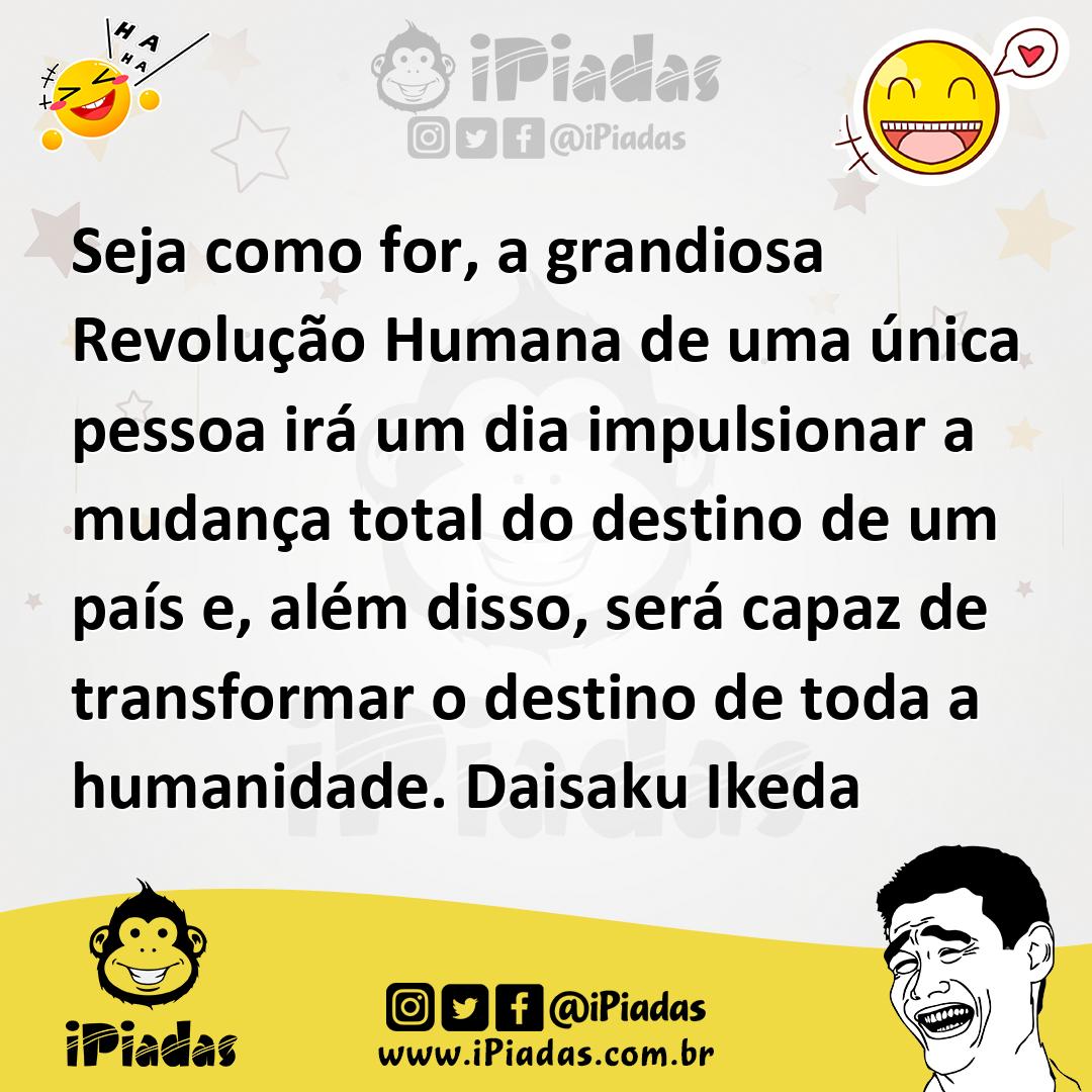 Ilustração de Seja como for, a grandiosa Revolução Humana de uma única pessoa irá um... no iPiadas