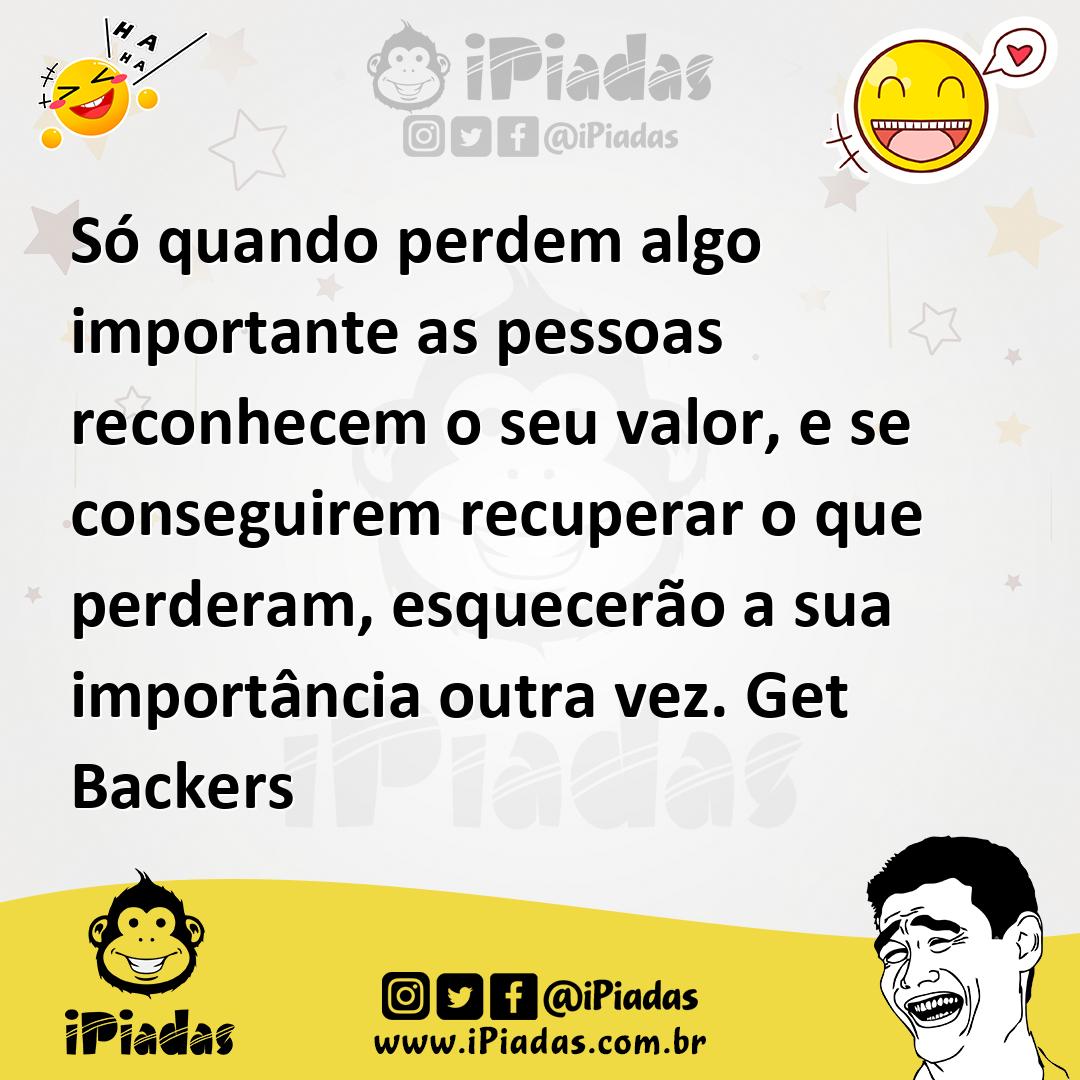 Ilustração de Só quando perdem algo importante as pessoas reconhecem o seu valor, e... no iPiadas