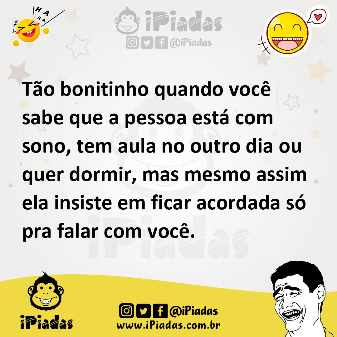 Ilustração de Tão bonitinho quando você sabe que a pessoa está com sono, tem aula no... no iPiadas