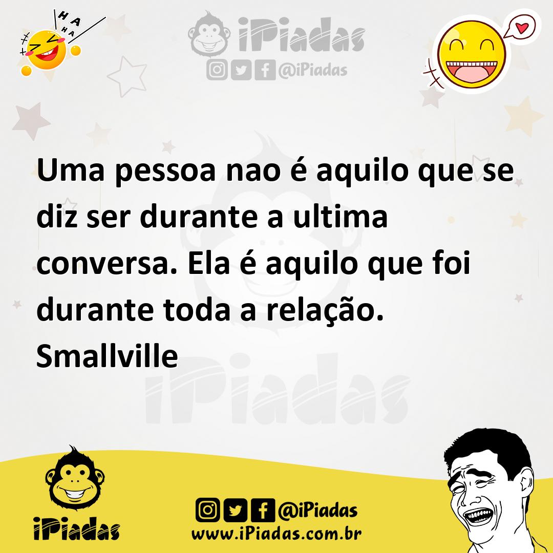 Ilustração de Uma pessoa nao é aquilo que se diz ser durante a ultima conversa. Ela... no iPiadas