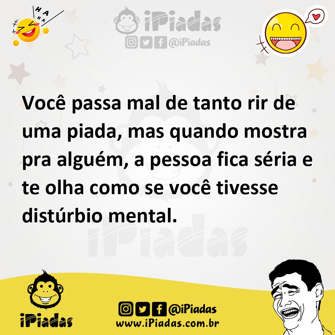 Ilustração de Você passa mal de tanto rir de uma piada, mas quando mostra pra alguém... no iPiadas
