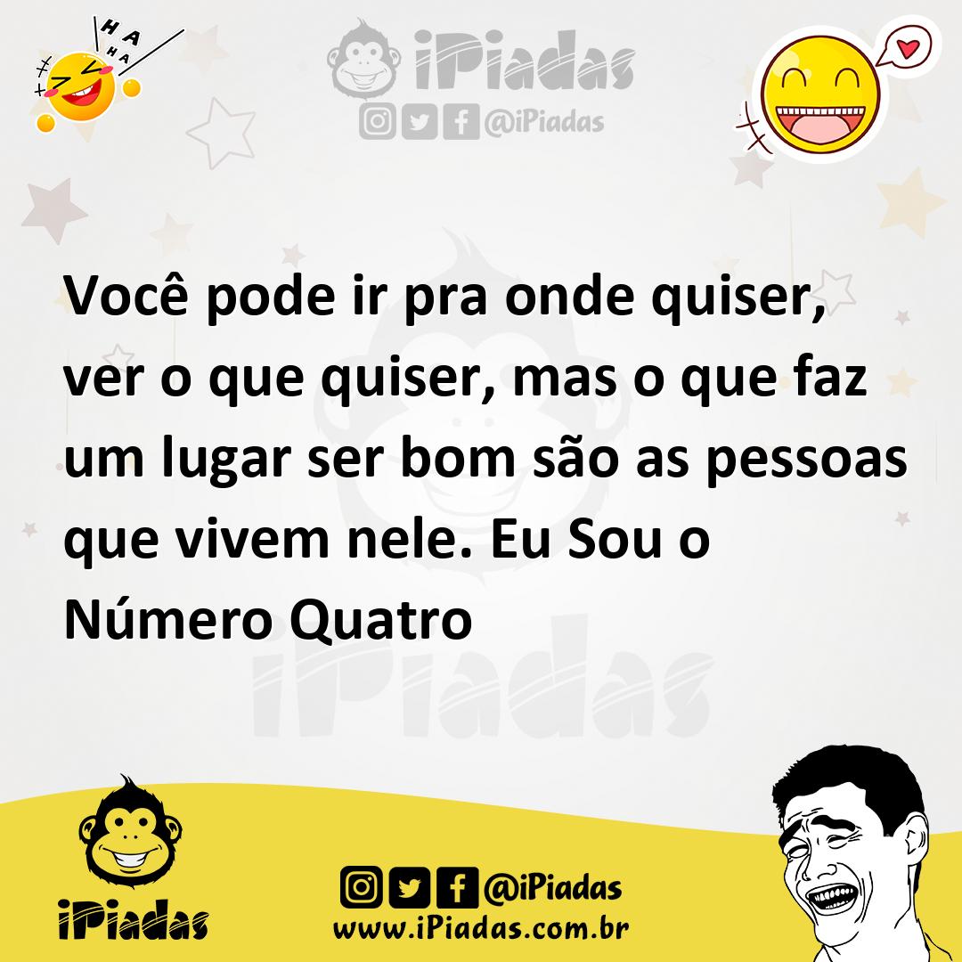 Ilustração de Você pode ir pra onde quiser, ver o que quiser, mas o que faz um lugar... no iPiadas