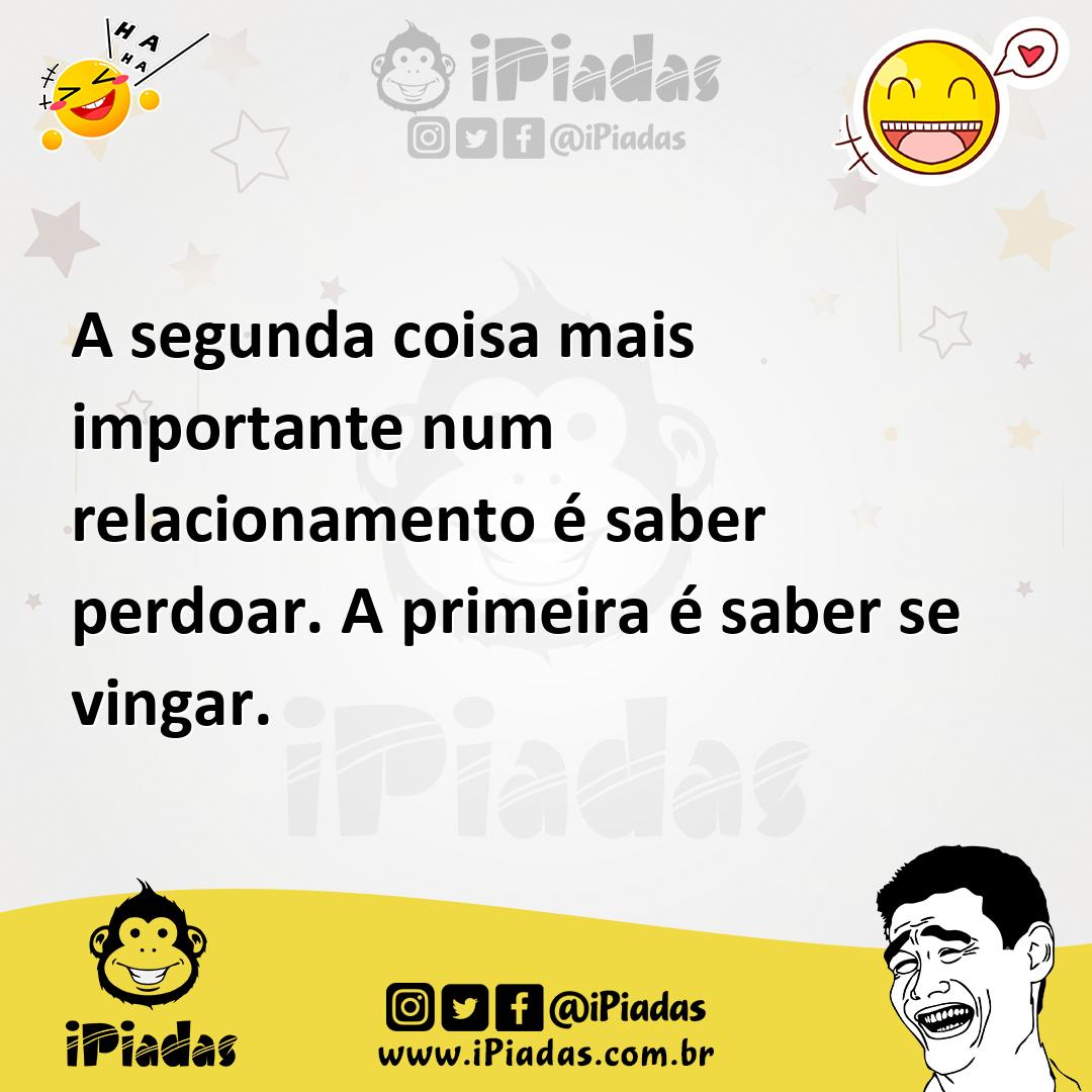 Ilustração de A segunda coisa mais importante num relacionamento é saber perdoar. A... no iPiadas
