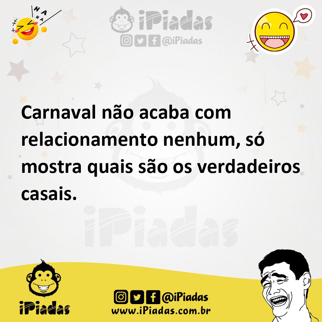 Ilustração de Carnaval não acaba com relacionamento nenhum, só mostra quais são os v... no iPiadas